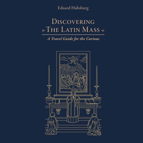 Discovering the Latin Mass audiobook cover