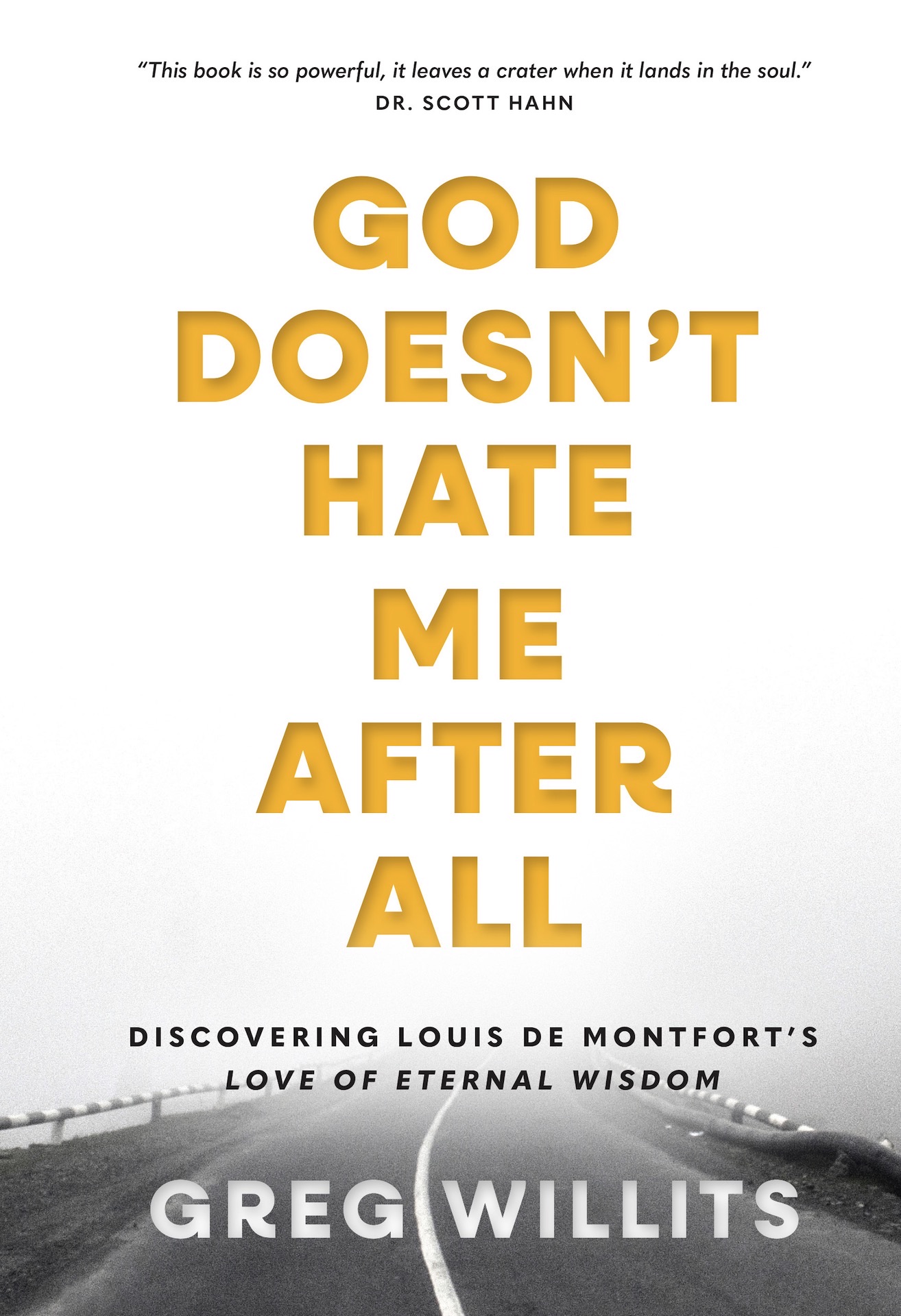Cover of God Doesn't Hate Me After All